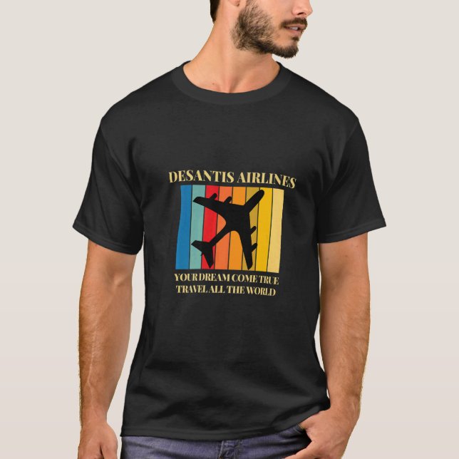 Camiseta tu sueño se hace realidad viajar por todo el mundo (Anverso)