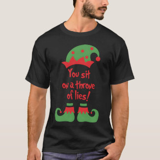 Camiseta Tú te sientas en un trono de Mentiras amigo