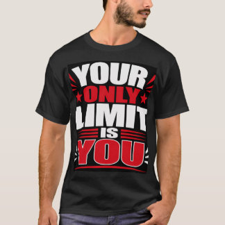 Camiseta Tu único límite eres tú