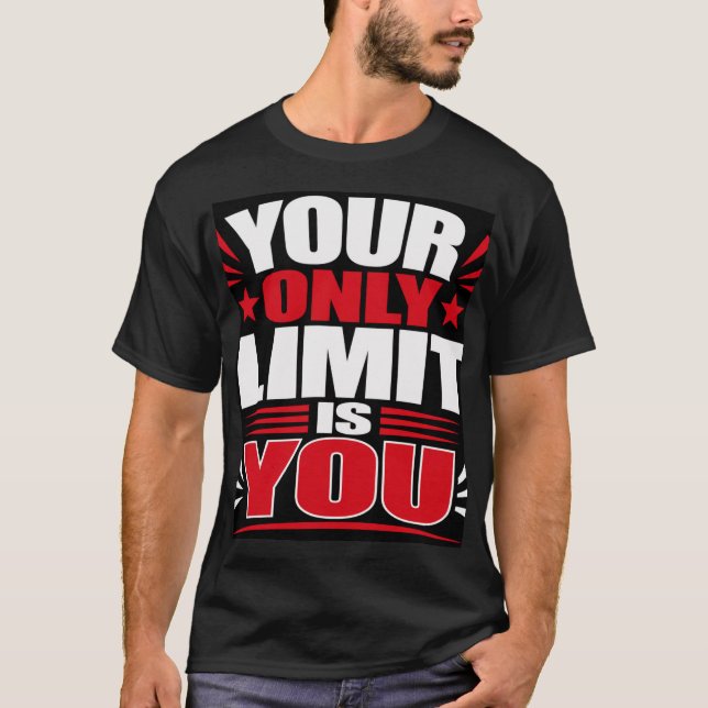 Camiseta Tu único límite eres tú (Anverso)