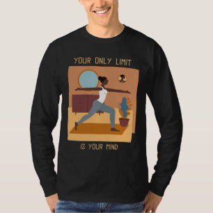 Camiseta Tu Único Límite Es Tu Mente Yoga Pose Yoga Cita