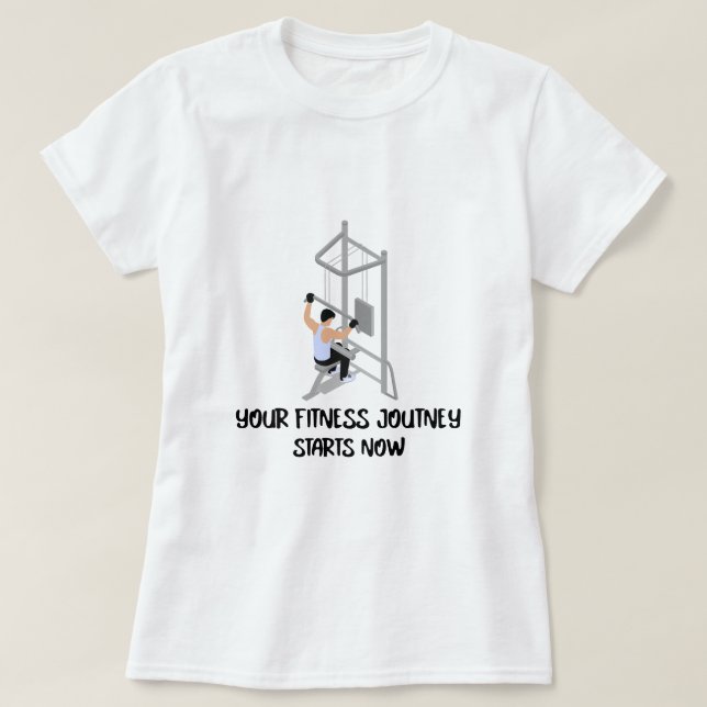Camiseta Tu viaje de fitness empieza ahora (Diseño del anverso)
