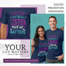 Camiseta 'Tu Vida Importa' Conciencia para la Prevención de