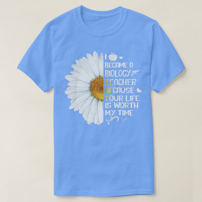 Camiseta Tu vida vale mi tiempo profesor de BIOLOGÍA TTA (Diseño del anverso)
