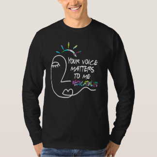 Camiseta Tu Voz Me Importa   Vida de Educador