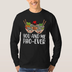 Camiseta Tú Y Yo Siempre Contamos Con Fideos De Arroz Vietn