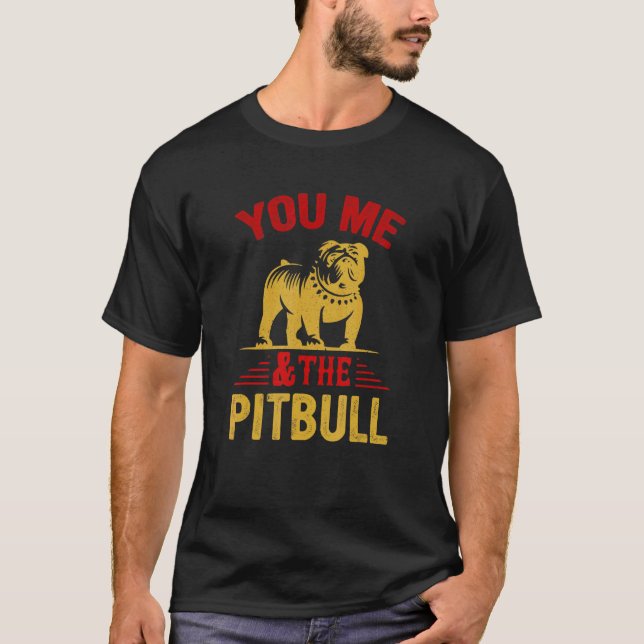 Camiseta Tú Y Yo, Y El Aparato Pitbull (Anverso)