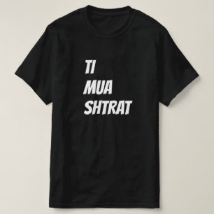 Camiseta tú, yo, cama en albanés - ti, mua, shtrat