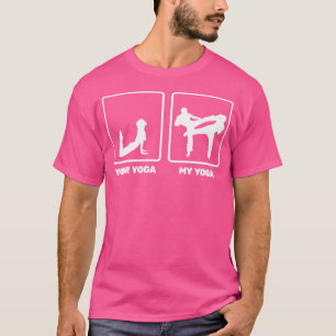 Camiseta Tu Yoga Es Una Especie De Aburrido Yoga Mi Yoga Es
