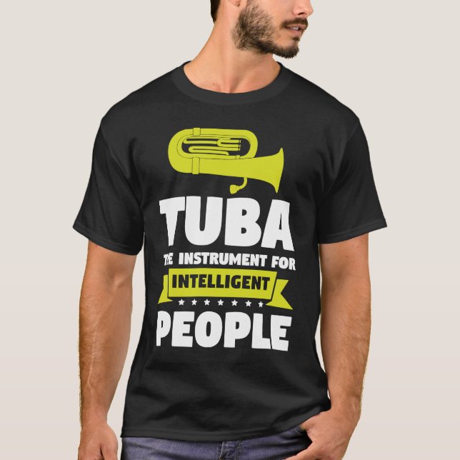 Camiseta Tuba es para personas inteligentes jugadores de Tu (Anverso)