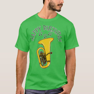 Camiseta Tuba Feliz Cumpleaños Tubaist Brass Músico
