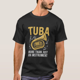 Camiseta Tuba Más Que Solo Un Instrumento Músico Tubaista