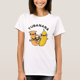 Camiseta Tubanana Funny Tuba Banana Pun
