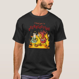 Camiseta Tubos de ensayo de química Gráfico para profesor y