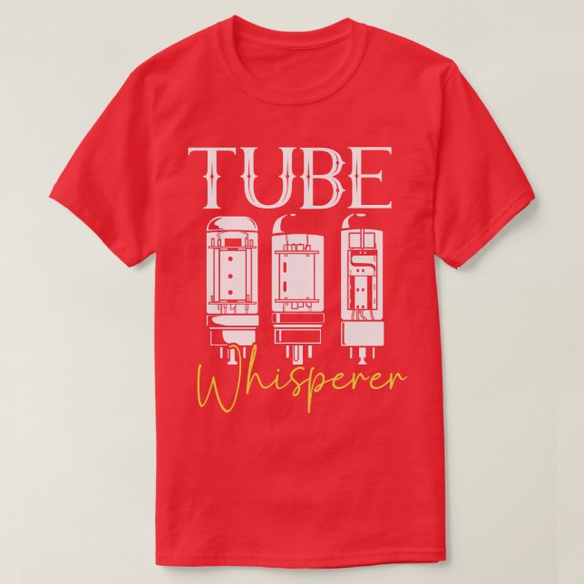 Camiseta Tubos de vacío de susurros de tubo (Diseño del anverso)