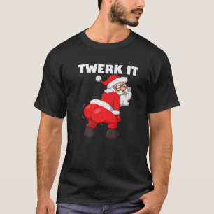 Camiseta Tuiteando a Santa Claus Funny Twerk It Navidades