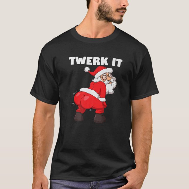 Camiseta Tuiteando a Santa Claus Funny Twerk It Navidades (Anverso)