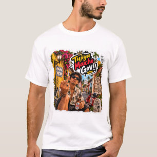 Camiseta Tujiya Maicho Gov!!! – Puro Actitud Konkani