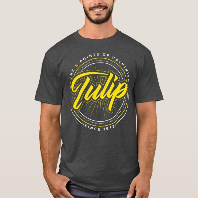 Camiseta Tulip Calvinist Christian T-shirt (Anverso)