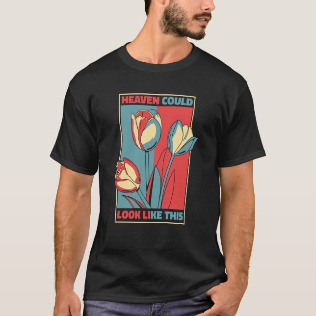 Camiseta Tulip Gardening Heaven Gardener Garden Tulips (Anverso)
