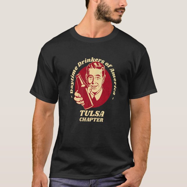 Camiseta Tulsa Chapter Drinkers Daytime Beer Brew Humor (Anverso)