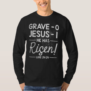 Camiseta Tumba 0 Jesús 1 Ha Crecido Jesús Saste Religioso
