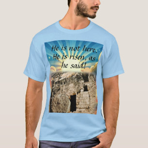 Camiseta Tumba vacía con Escritura "Él ha resucitado"