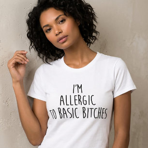 Camiseta Tumblr Soy Alérgico A Bi*chas Básicas