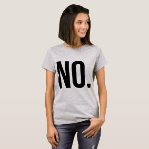 Camiseta Tumblr T-Shirt NO