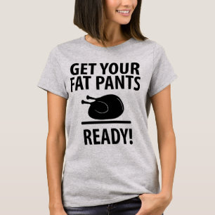 Camiseta Tumblr T-Shirt Preparar Las Pantalones Grasas