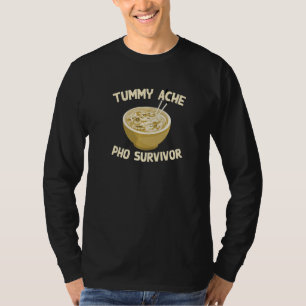 Camiseta Tummy Ache Pho Sobreviviente Humor Favorito De Com