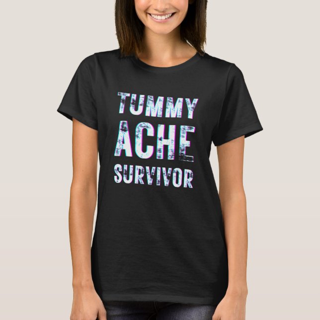 Camiseta Tummy Ache Survivor Flashy Outfit Stomach Duele (Anverso)