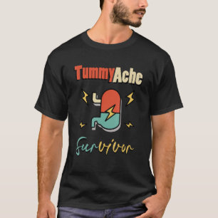 Camiseta Tummy Ache Survivor Funny
