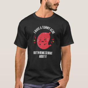 Camiseta Tummy Ache Survivor My Tummy Hurta Meme