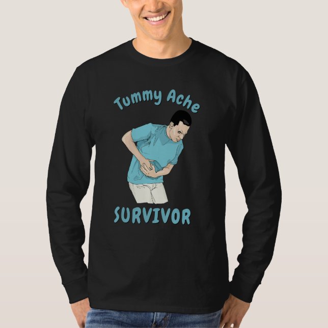 Camiseta TUMMY ACHE SURVIVOR   Sarcastic Stomach Cramps Pai (Anverso)
