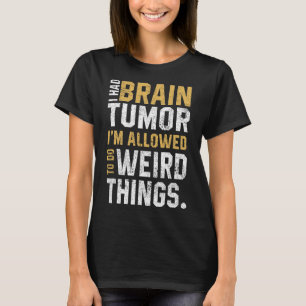 Camiseta Tumor cerebral divertido Concienciación Aneurisma