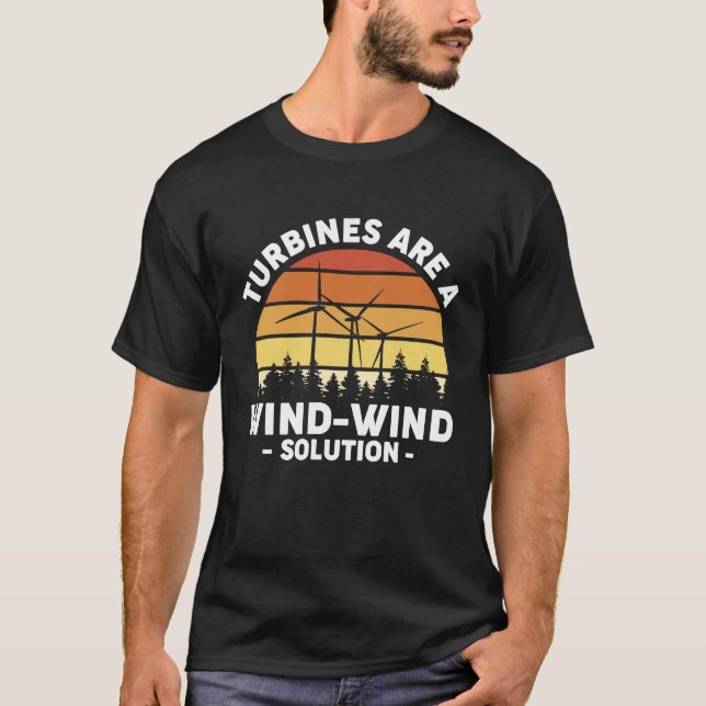Camiseta Turbines Are A Wind Wind Solution Wind Turbine Ene (Anverso)