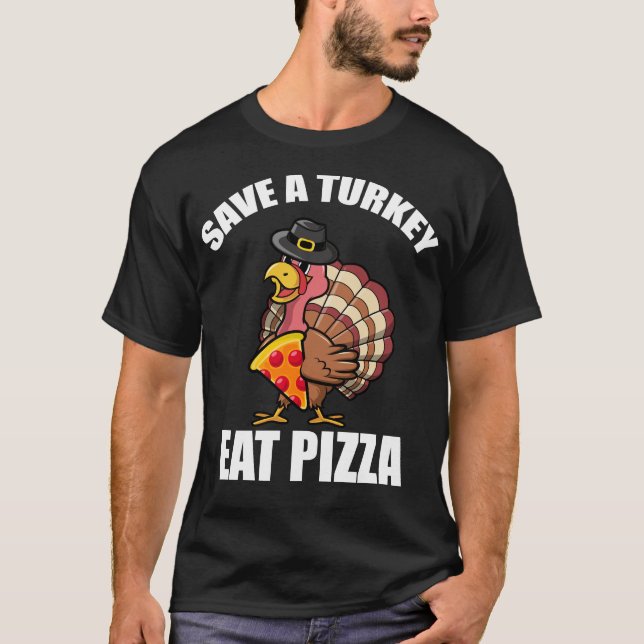 Camiseta Turco Acción de Gracias Comer Pizza Gracioso Vegan (Anverso)