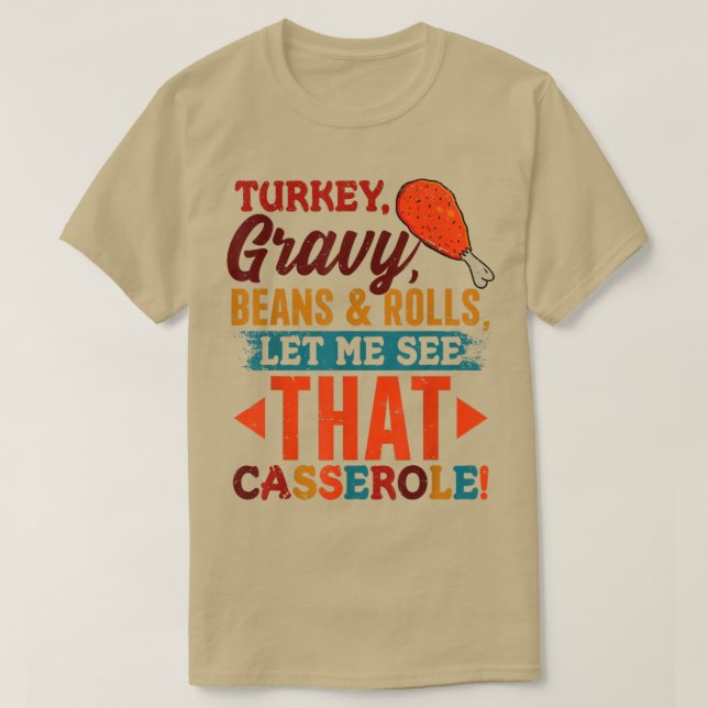 Camiseta Turco Gravy Beans & Rolls Casserole Gracioso Agrad (Diseño del anverso)