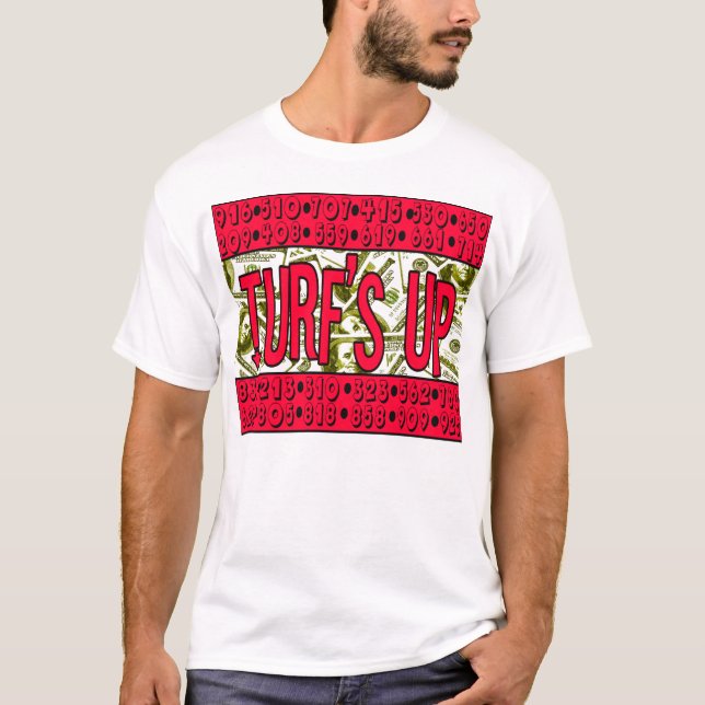 Camiseta Turf's Up (Códigos de área de California) - Camise (Anverso)