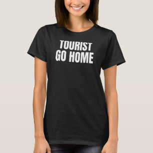 Camiseta Turista vete a casa 1