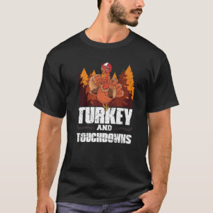 Camiseta Turkey And Touchdowns Thanksgiving American Footba