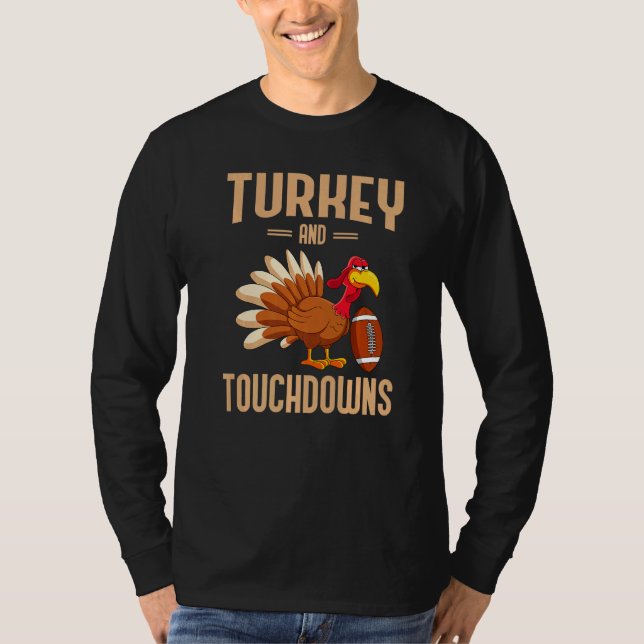 Camiseta Turkey And Touchdowns Thanksgiving American Footba (Anverso)