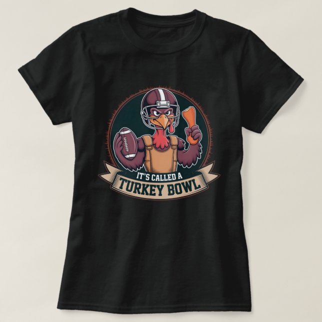 Camiseta Turkey Bowl Football - It's Called A Turkey Bowl (Diseño del anverso)