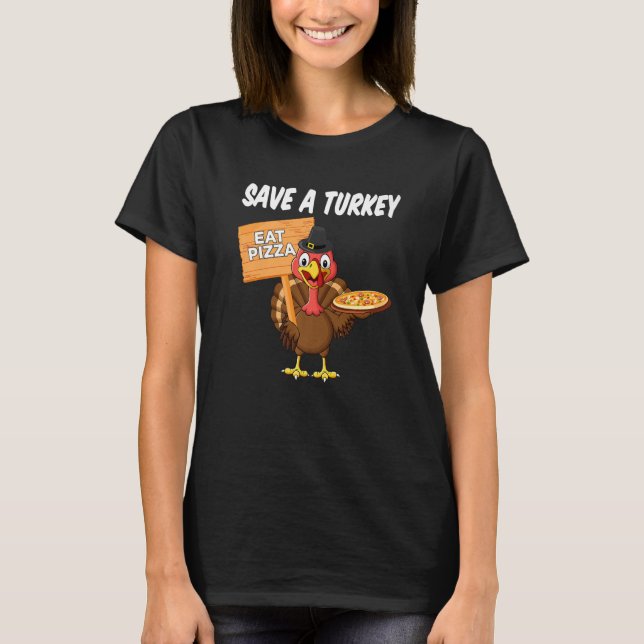 Camiseta Turkey Eat Pizza Adult Vegan Kids  Thanksgiving (Anverso)