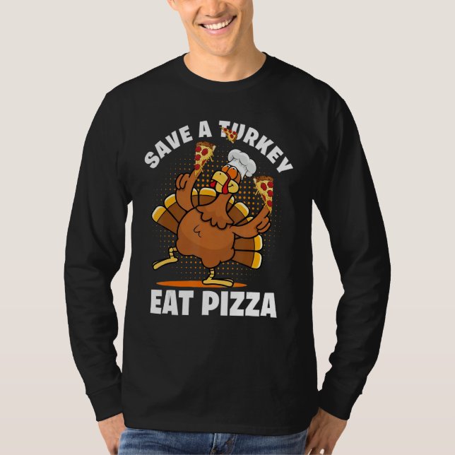 Camiseta Turkey Eat Pizza Adult Vegan Kids  Thanksgiving  3 (Anverso)