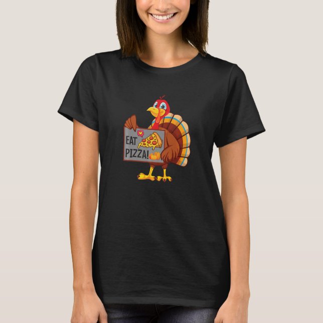 Camiseta Turkey Eat Pizza Adult Vegan Kids  Thanksgiving Da (Anverso)