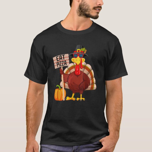 Camiseta Turkey Eat Pizza Vegan Kids  Thanksgiving Women Me (Anverso)