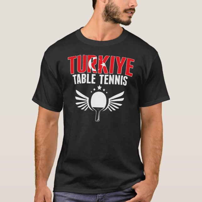 Camiseta Turkiye Table Tennis     Support Turkey Ping Pong  (Anverso)