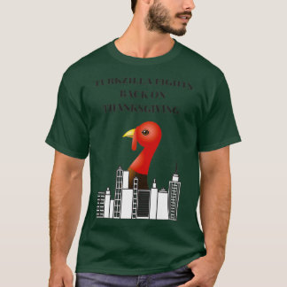 Camiseta Turkzilla lucha contra el día de acción de gracias